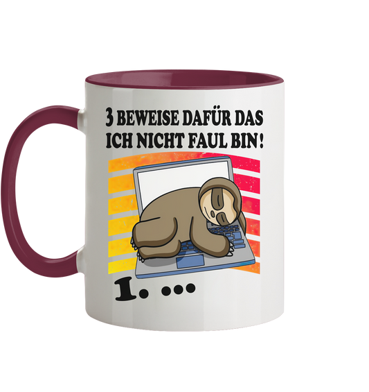 3 beweise dafür das ich nicht faul bin - Tasse zweifarbig