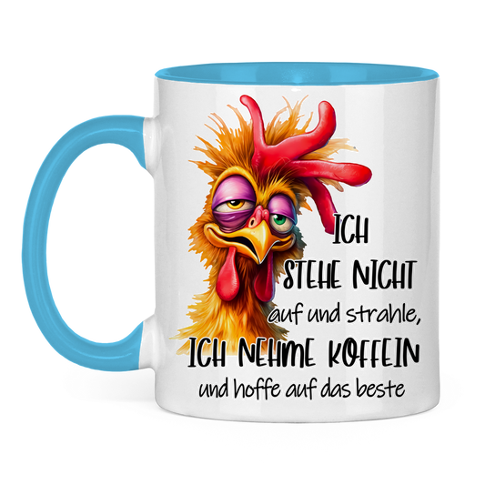 Tasse zweifarbig Ich steh nicht auf ....
