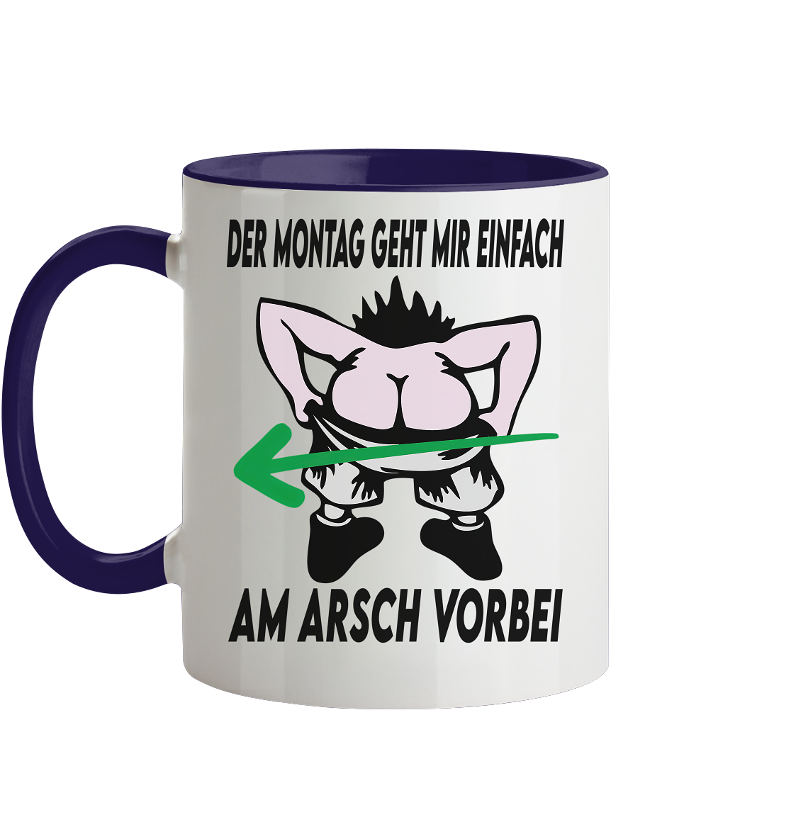 Am Montag geht mir einfach am Arsch vorbei - Tasse zweifarbig