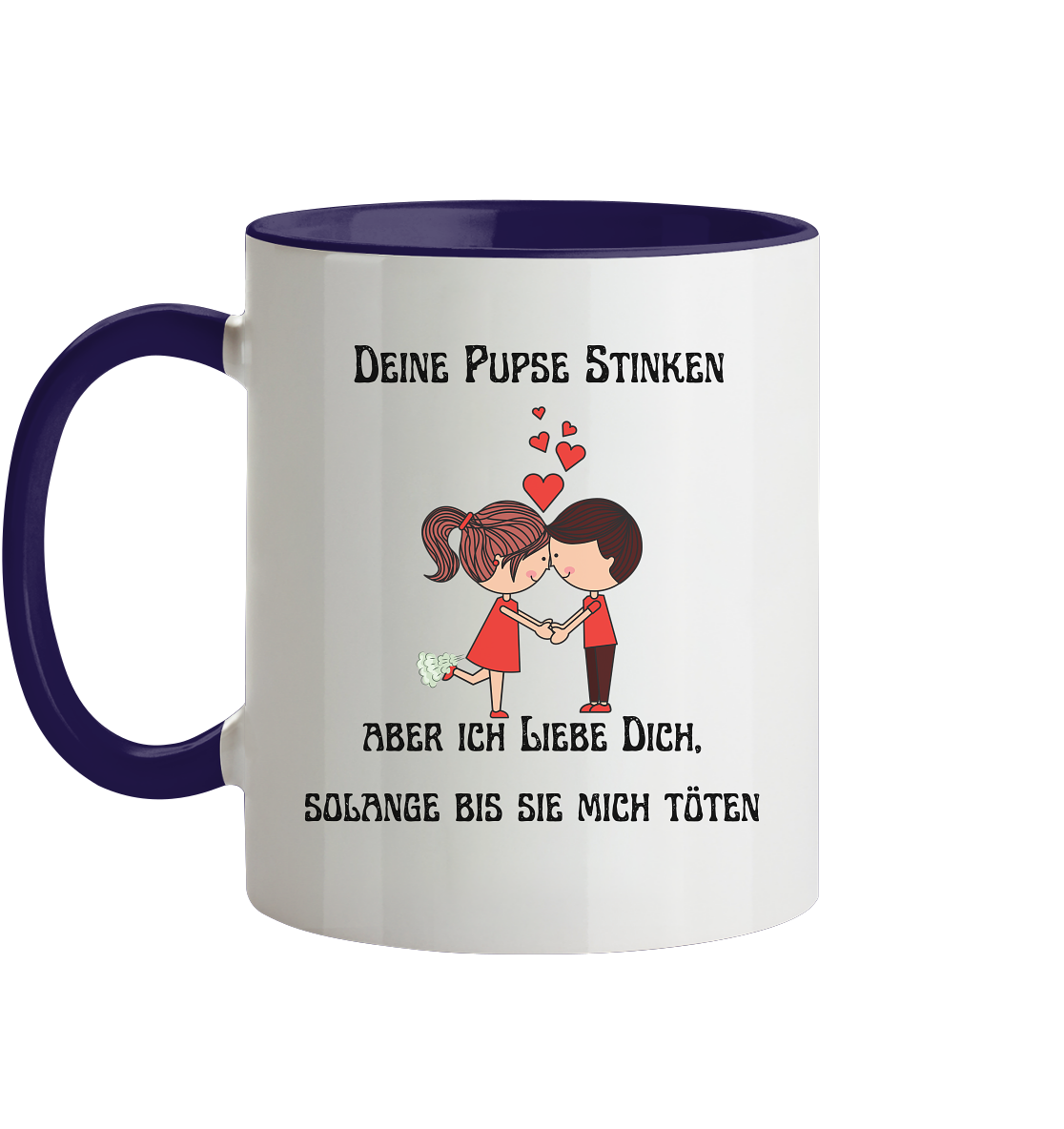 Für Sie---Deine Pupse Stinken...... - Tasse zweifarbig