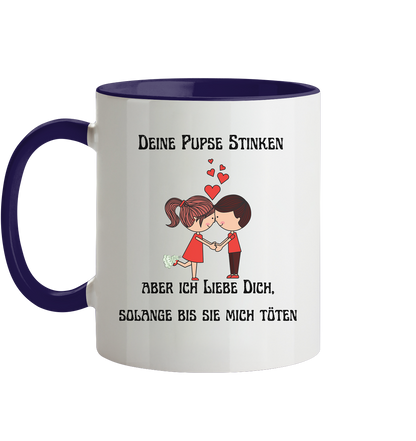Für Sie---Deine Pupse Stinken...... - Tasse zweifarbig