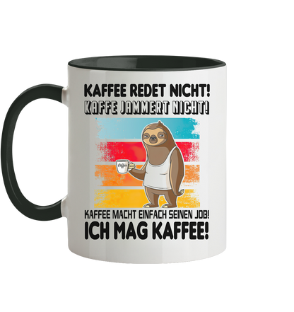 Tasse mit Faultier Kaffe redet nicht.... - Tasse zweifarbig