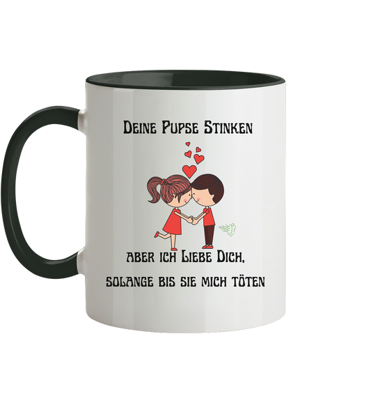 Für ihn Deine Pups stinken....... - Tasse zweifarbig