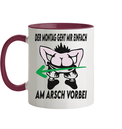 Am Montag geht mir einfach am Arsch vorbei - Tasse zweifarbig