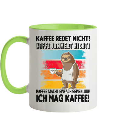 Tasse mit Faultier Kaffe redet nicht.... - Tasse zweifarbig