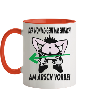 Am Montag geht mir einfach am Arsch vorbei - Tasse zweifarbig