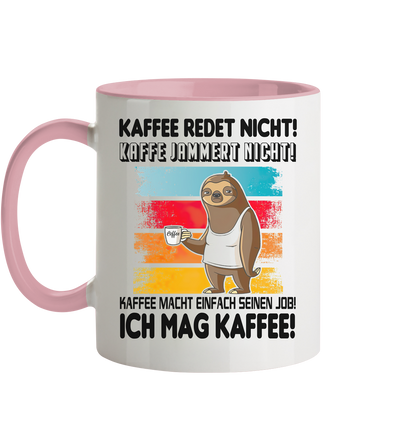 Tasse mit Faultier Kaffe redet nicht.... - Tasse zweifarbig
