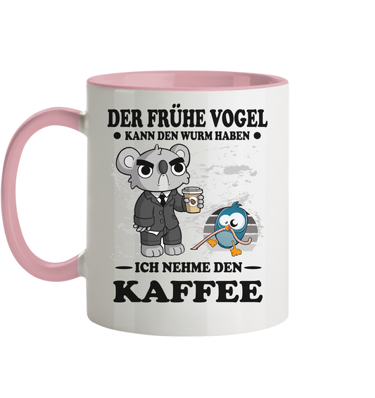 Der frühe Vogel kann den Wurm Haben ich nehme den Kaffee - Tasse zweifarbig