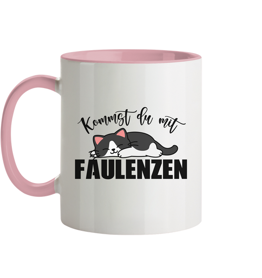 Tasse mit Katze und Spruch Kommste du mit Faulenzen - Tasse zweifarbig