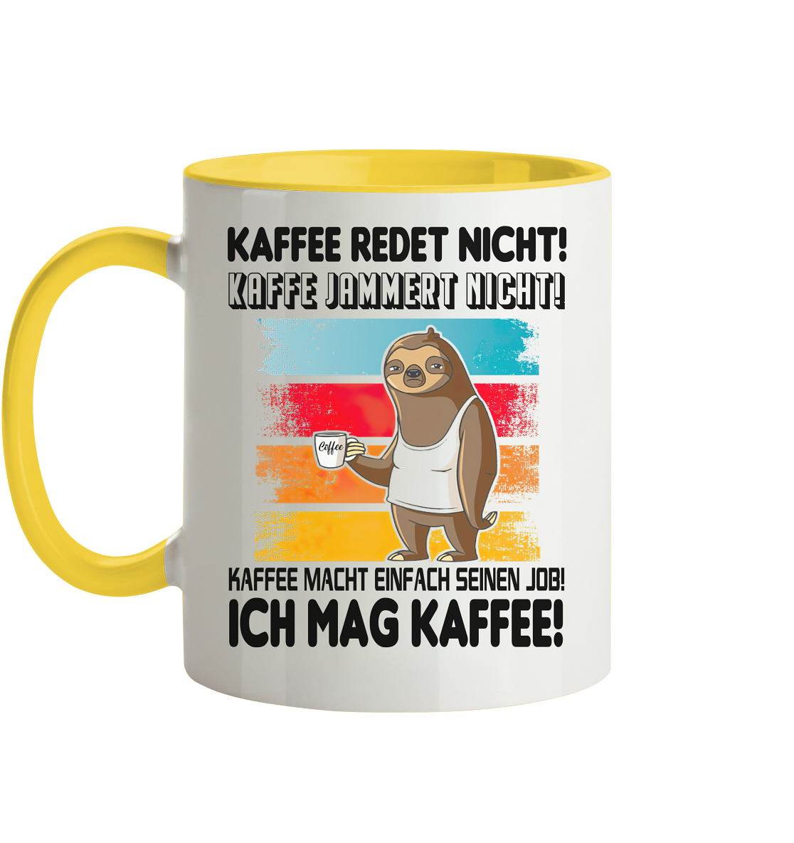 Tasse mit Faultier Kaffe redet nicht.... - Tasse zweifarbig