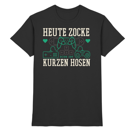 Gamer Heute Zocke - Premium Shirt