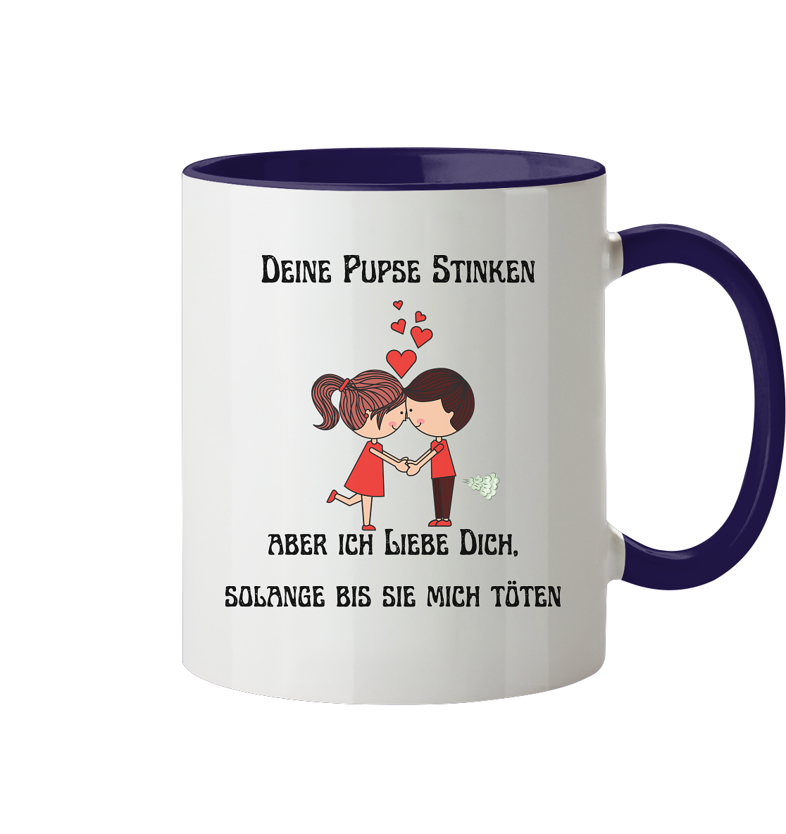Für ihn Deine Pups stinken....... - Tasse zweifarbig