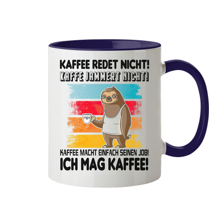 Tasse mit Faultier Kaffe redet nicht.... - Tasse zweifarbig