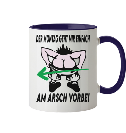 Am Montag geht mir einfach am Arsch vorbei - Tasse zweifarbig
