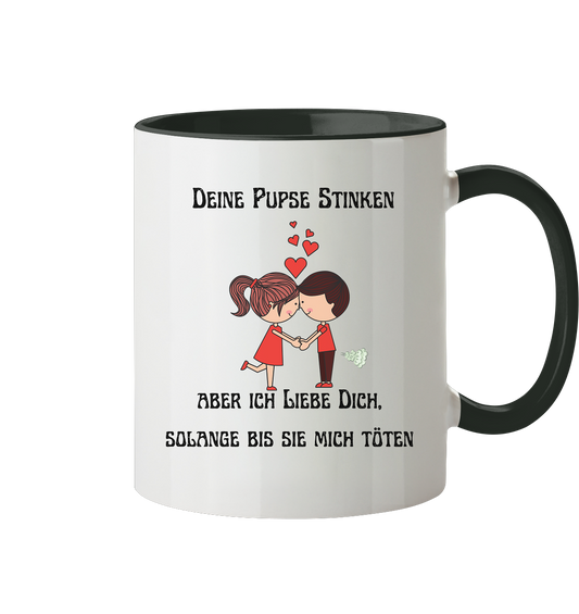 Für ihn Deine Pups stinken....... - Tasse zweifarbig