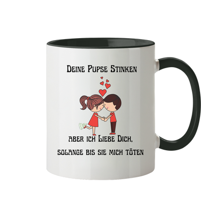 Für Sie---Deine Pupse Stinken...... - Tasse zweifarbig
