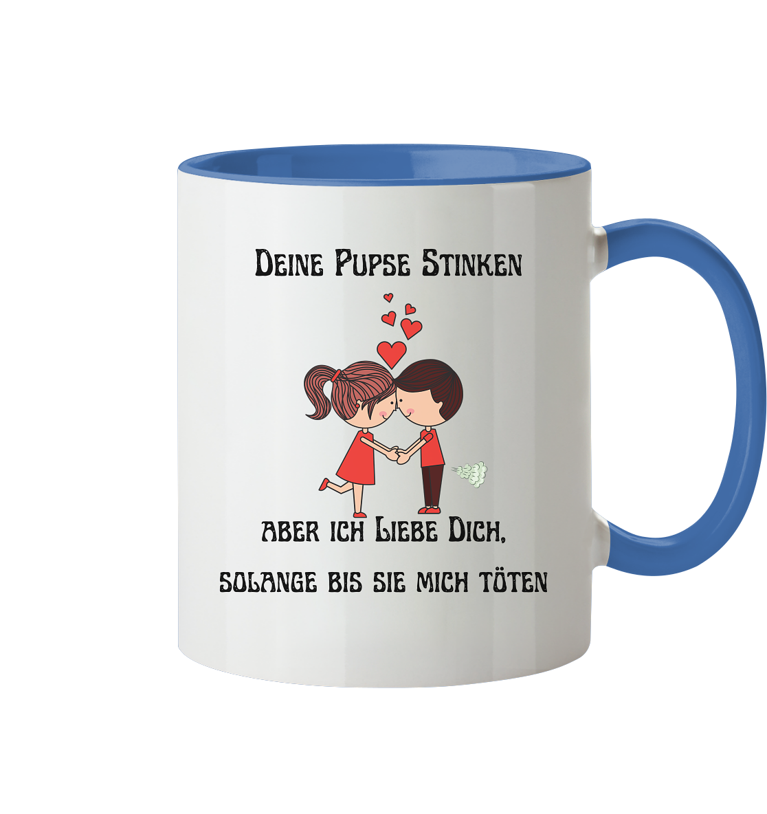 Für ihn Deine Pups stinken....... - Tasse zweifarbig