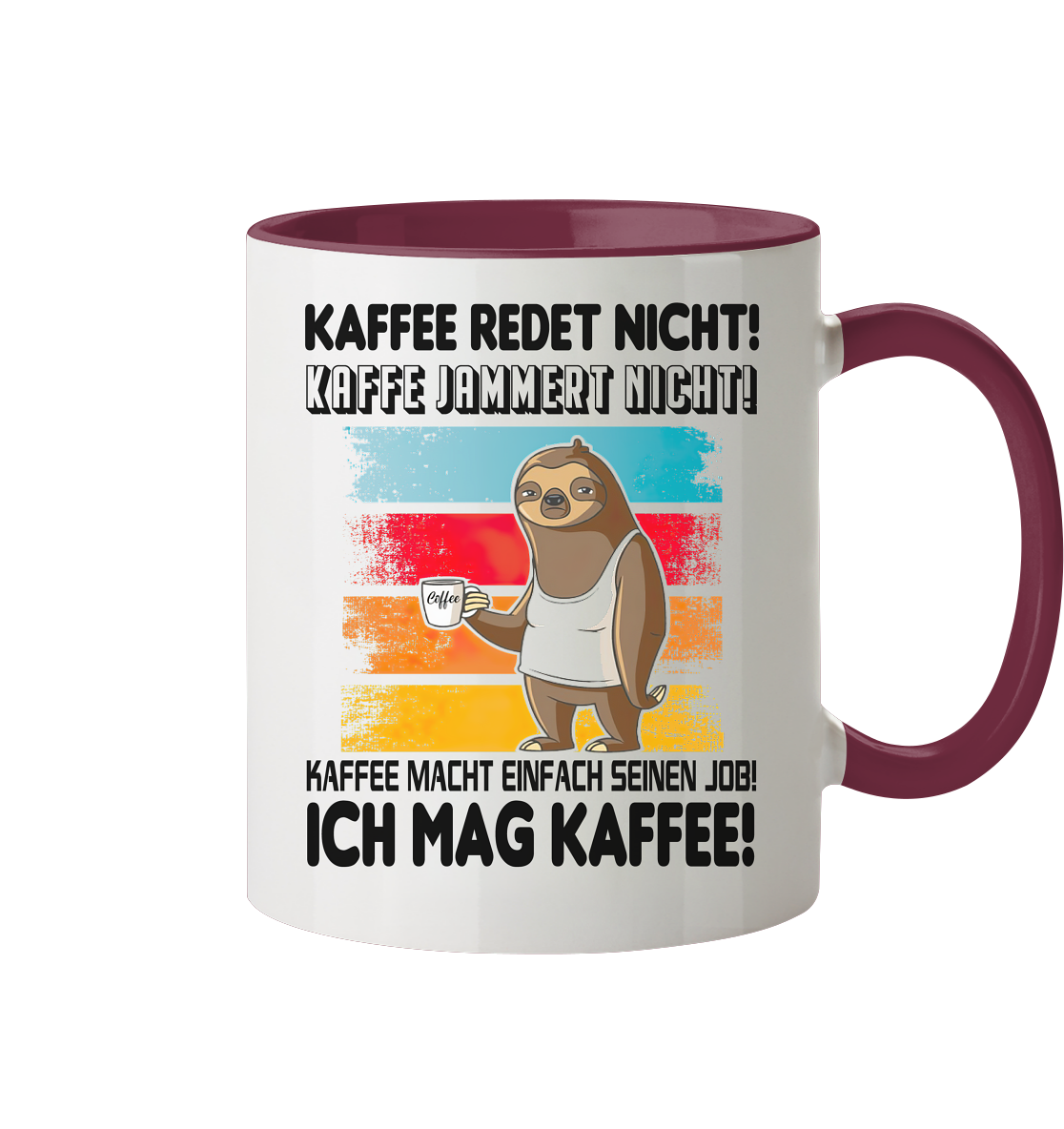 Tasse mit Faultier Kaffe redet nicht.... - Tasse zweifarbig