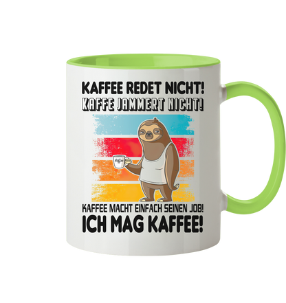 Tasse mit Faultier Kaffe redet nicht.... - Tasse zweifarbig