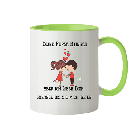 Für ihn Deine Pups stinken....... - Tasse zweifarbig