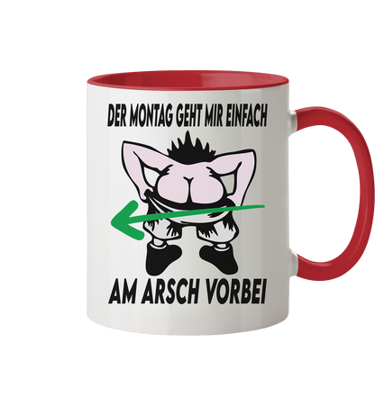 Am Montag geht mir einfach am Arsch vorbei - Tasse zweifarbig