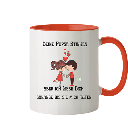 Für ihn Deine Pups stinken....... - Tasse zweifarbig