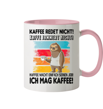 Tasse mit Faultier Kaffe redet nicht.... - Tasse zweifarbig