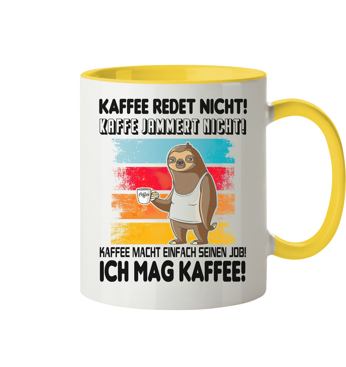 Tasse mit Faultier Kaffe redet nicht.... - Tasse zweifarbig